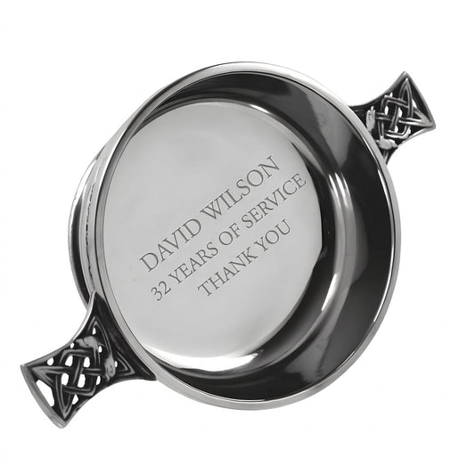 Example engraving (thank you): "David Wilson / 32 Years of Service / Thank You" inside the 6.5" Celtic Knot Handle Pewter Quaich Bowl