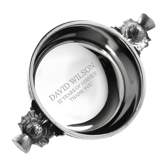 Example engraving (thank you): "David Wilson / 32 Years of Service / Thank You" inside the 3" Scottish Thistle Handle Pewter Quaich Bowl