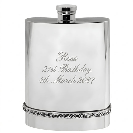 Example engraving (birthday): "Ross / 21st Birthday / 4th March 2027" on the Pewter Celtic Hip Flask