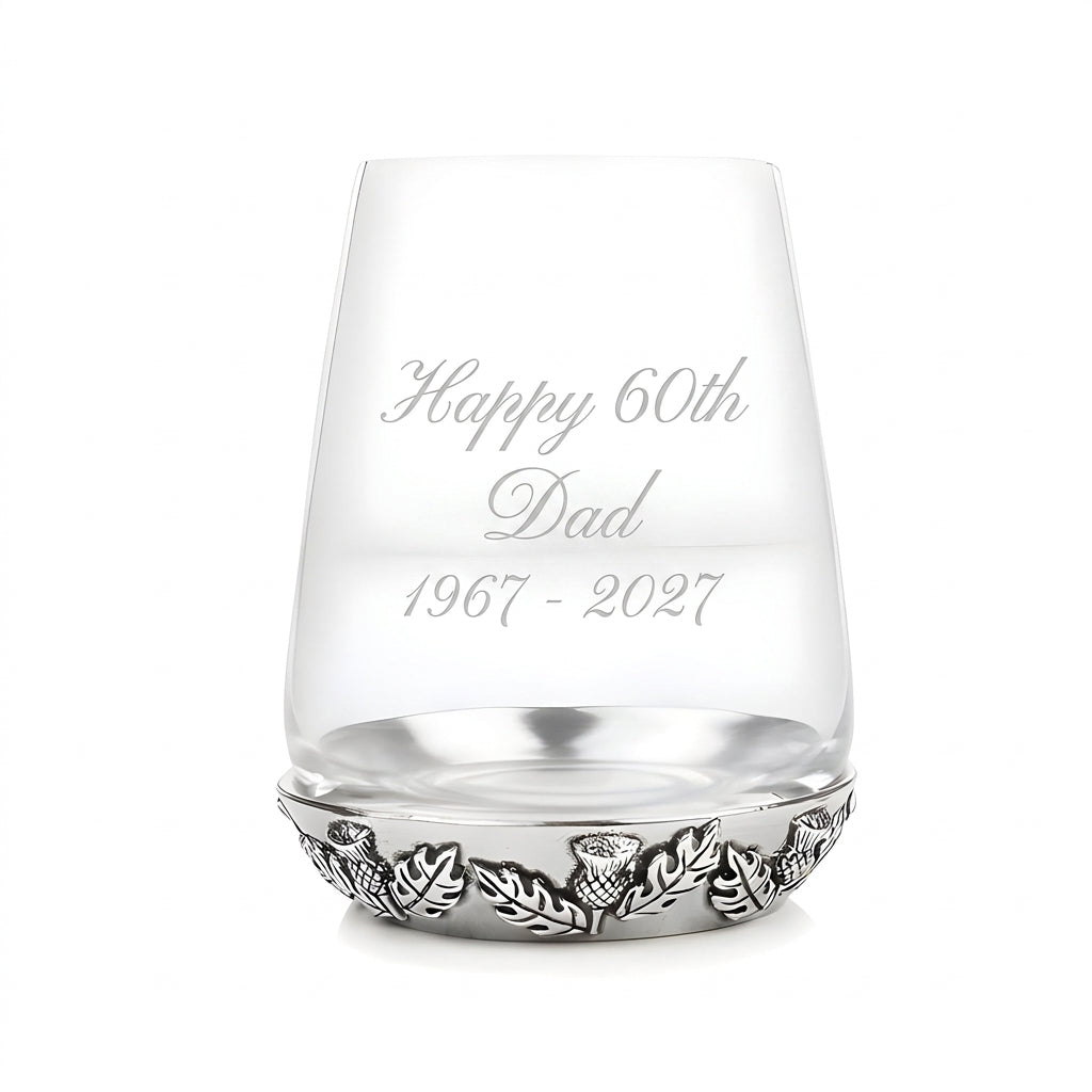 Example engraving (birthday): "Happy 60th / Dad / 1967 - 2027" on the Thistle Tumbler Glass